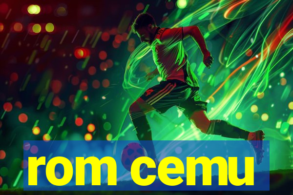rom cemu